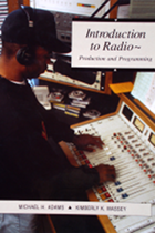 www.radioiloveit.com | Introduction To Radio: Production & Programming | Michael H. Adams, Kimberley K. Massey (Amazon.com)