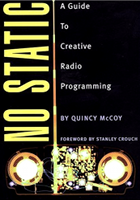 www.radioiloveit.com | No Static: A Guide to Creative Radio Programming | Quincy McCoy (Amazon.com)
